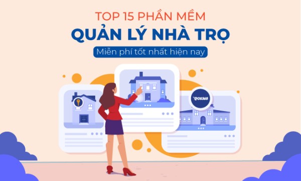 Top 15 phần mềm quản lý nhà trọ miễn phí tốt nhất hiện nay