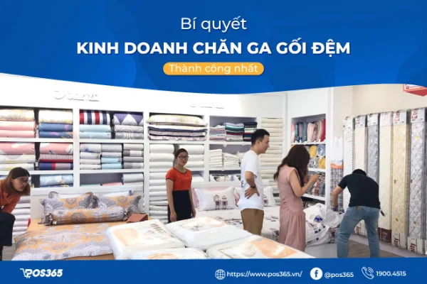 Xu hướng chăn ga gối nệm năm 2025: hiệu quả, có lợi nhuận