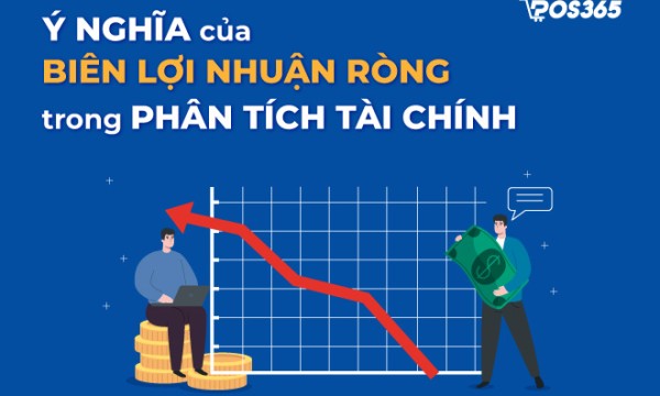 Ý nghĩa của biên lợi nhuận ròng trong phân tích tài chính