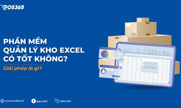 Phần mềm quản lý kho Excel có tốt không? Giải pháp là gì?