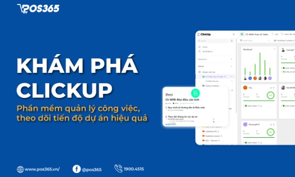 Clickup là gì? Phần mềm quản lý dự án công việc, quy trình hiệu quả nhất