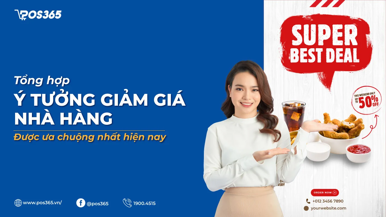 Mách nhỏ 10+ ý tưởng giảm giá nhà hàng được ưa chuộng nhất hiện nay