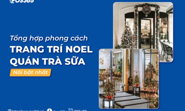 10+ Ý tưởng phong cách trang trí noel quán trà sữa thu hút, ấn tượng