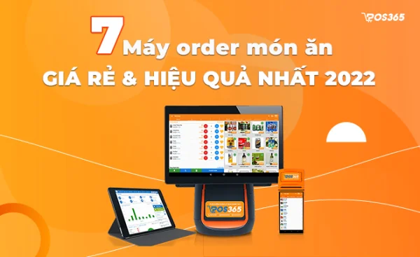 Máy Order tính tiền món ăn giá rẻ
