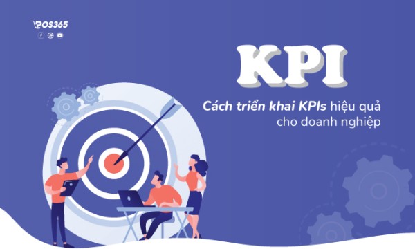 KPI - Chỉ số quyết định sự thành công của doanh nghiệp