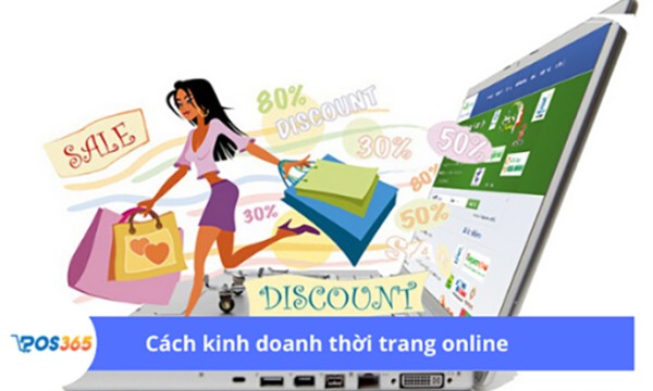 Cách kinh doanh thời trang online trong thời đại 4.0