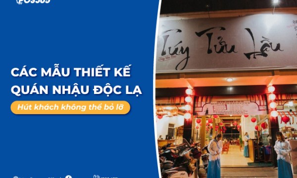 Các mẫu thiết kế quán nhậu độc lạ hút khách không thể bỏ lỡ