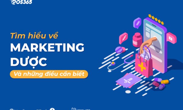 Tìm hiểu về Marketing dược và những điều cần biết