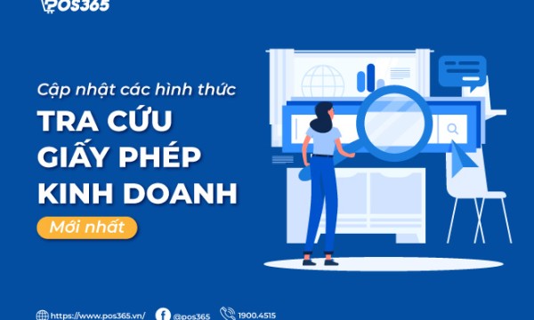 Cập nhật các hình thức tra cứu giấy phép kinh doanh mới nhất 2025