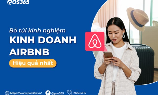 Bỏ túi những kinh nghiệm kinh doanh airbnb hiệu quả 2025