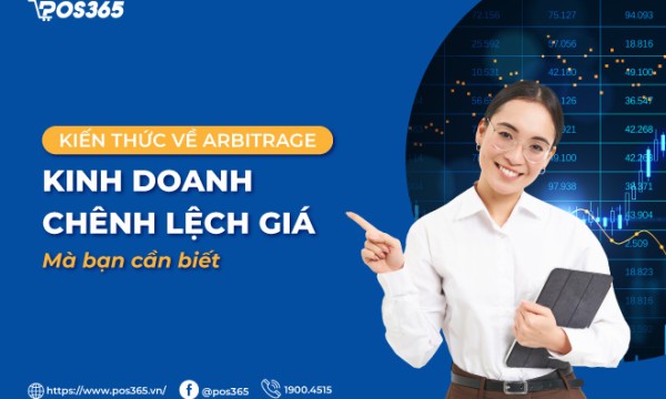 Kiến thức về Arbitrage - Kinh doanh chênh lệch giá mà bạn cần biết