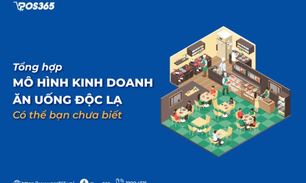 Top 10+ mô hình kinh doanh ăn uống độc lạ có thể bạn chưa biết