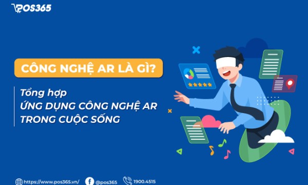 Công nghệ AR là gì? TOP 5 ứng dụng công nghệ AR trong cuộc sống
