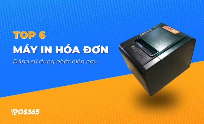 Top 5 Máy in hóa đơn siêu tốt đáng sử dụng nhất hiện nay