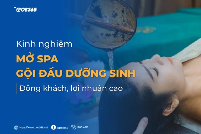 5 bước mở spa gội đầu dưỡng sinh đông khách, lợi nhuận cao (mới nhất)