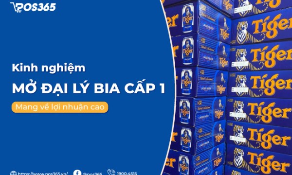 Kinh nghiệm mở đại lý bia cấp 1 mang về lợi nhuận cao