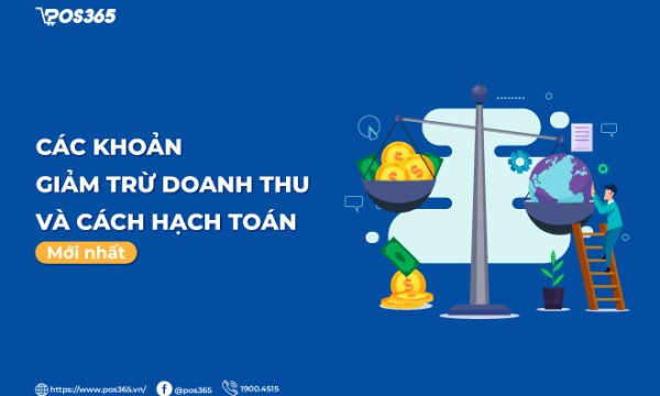 Các khoản giảm trừ doanh thu và cách hạch toán mới nhất