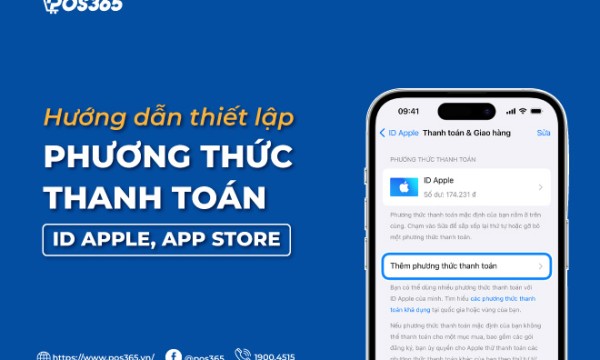 Hướng dẫn thiết lập phương thức thanh toán ID Apple, App Store