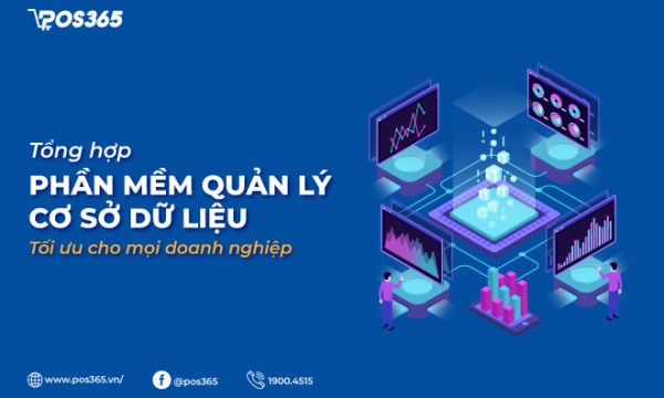 9+ phần mềm quản lý cơ sở dữ liệu tối ưu cho mọi doanh nghiệp