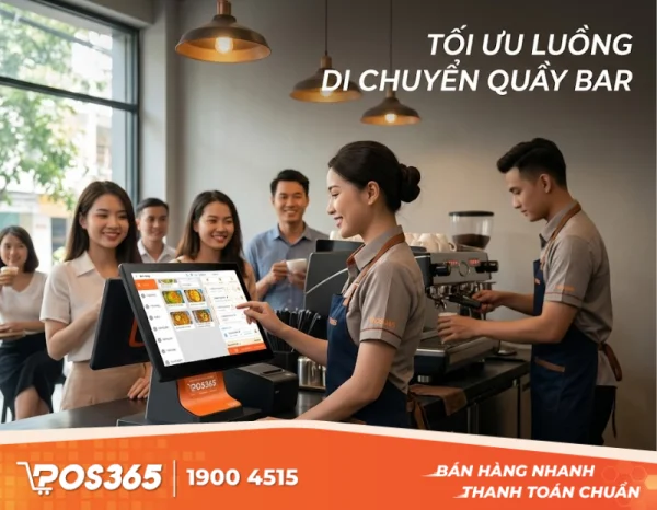 Cách tối ưu luồng di chuyển (Layout) tại quầy Bar để đẩy nhanh tốc độ phục vụ