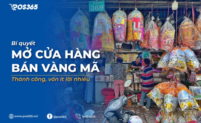 Bí quyết mở cửa hàng bán vàng mã thành công, vốn ít lời nhiều
