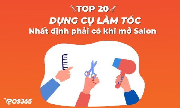 Top 20 dụng cụ làm tóc nhất định phải có khi mở salon tóc