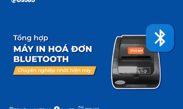 Top 10+ máy in hóa đơn Bluetooth chuyên nghiệp nhất hiện nay