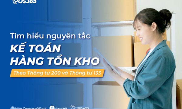Tìm hiểu nguyên tắc kế toán hàng tồn kho theo Thông tư 200 và Thông tư 133