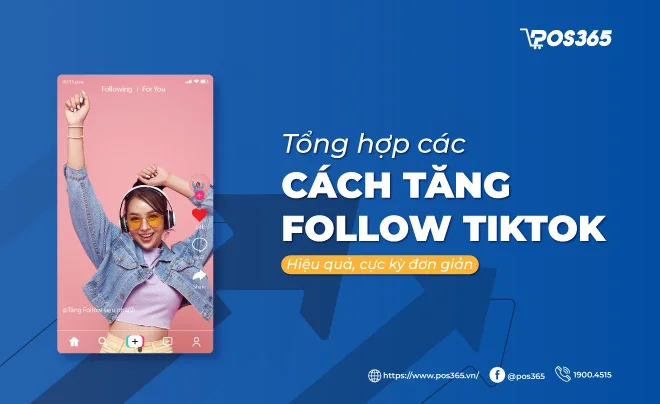 Tổng hợp các cách tăng follow TikTok hiệu quả, cực kỳ đơn giản