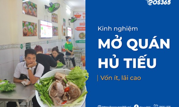 Bật mí kinh nghiệm mở quán hủ tiếu vốn ít, lãi cao