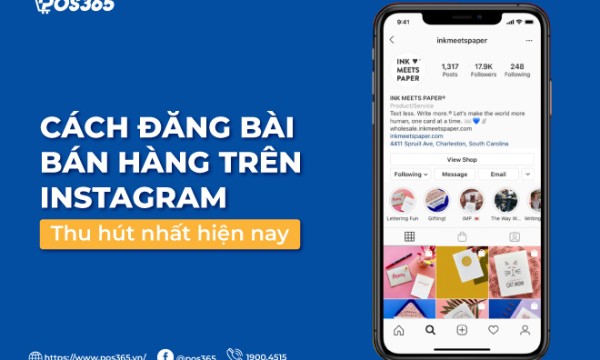 Cách đăng bài bán hàng trên instagram thu hút nhất hiện nay
