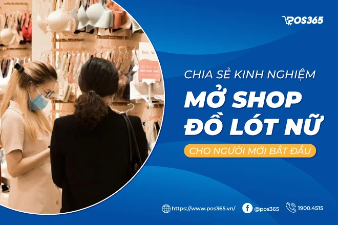 Chia sẻ kinh nghiệm mở shop đồ lót nữ cho người mới bắt đầu