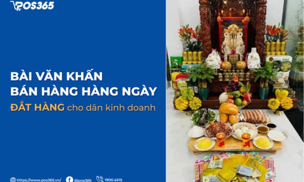 Bài văn khấn bán hàng hàng ngày đắt hàng cho dân kinh doanh