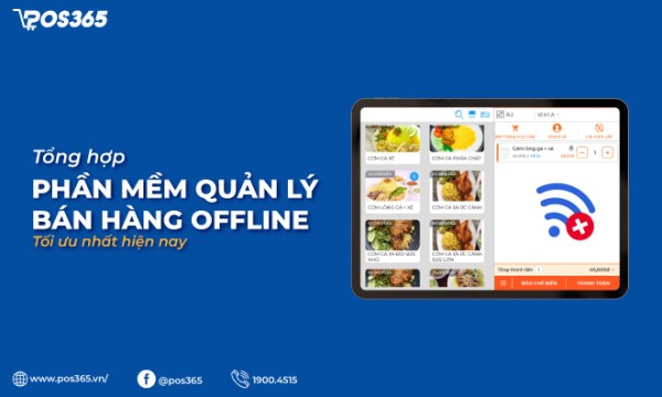 10+ phần mềm quản lý bán hàng offline miễn phí, dễ sử dụng nhất hiện nay