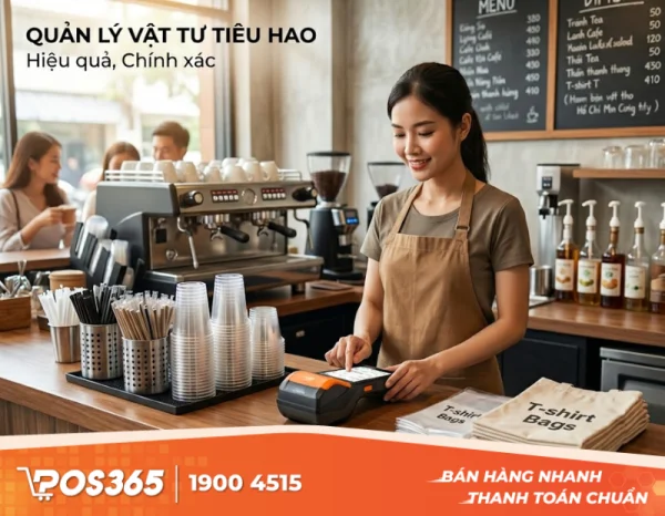 Quản lý các mặt hàng vật tư tiêu hao (ly nhựa, ống hút, túi chữ T)