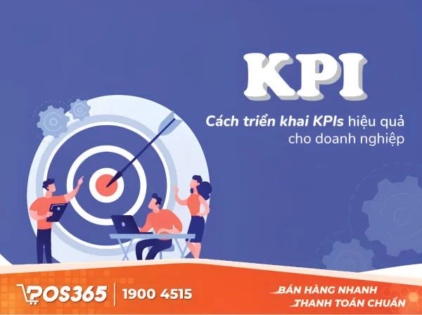 KPI - Chỉ số quyết định sự thành công của doanh nghiệp