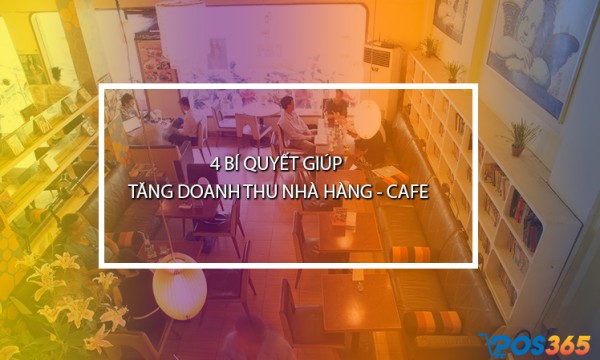 4 bí quyết giúp tăng doanh thu nhà hàng mùa cuối năm