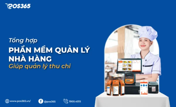 Top 10+ phần mềm quản lý nhà hàng từ A - Z hiệu quả nhất hiện nay
