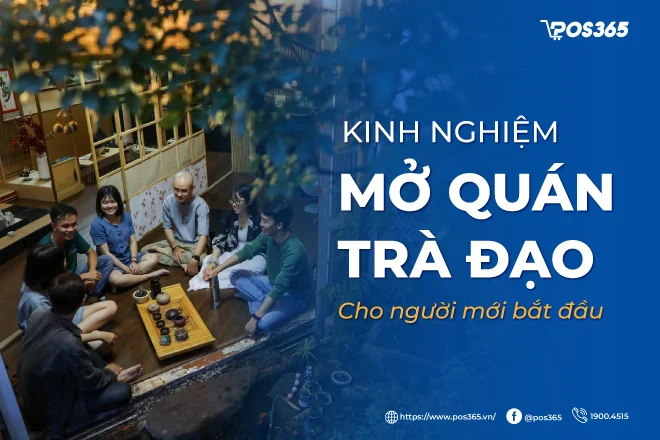 Các kinh nghiệm mở quán trà đạo cho người mới bắt đầu