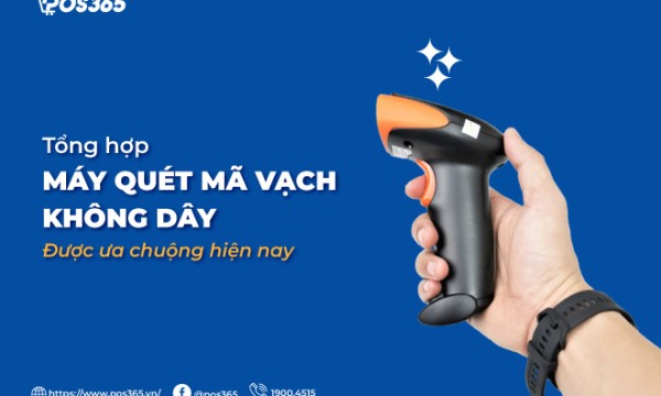 Bật mí 5 máy quét mã vạch không dây được ưa chuộng hiện nay