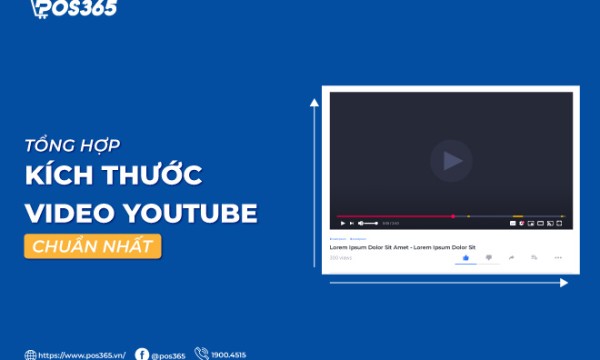 Tổng hợp tất tần tật kích thước video youtube chuẩn 2025