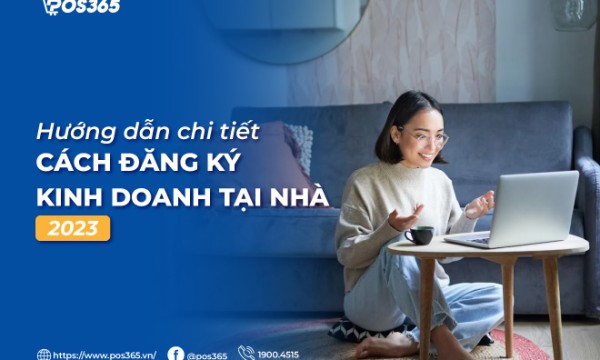 Hướng dẫn chi tiết cách đăng ký kinh doanh tại nhà 2025