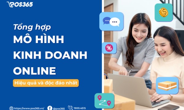 Top 12 mô hình kinh doanh online hiệu quả và độc đáo nhất