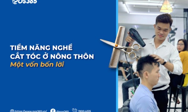 Tiềm năng nghề cắt tóc ở nông thôn một vốn bốn lời có đúng như lời đồn?