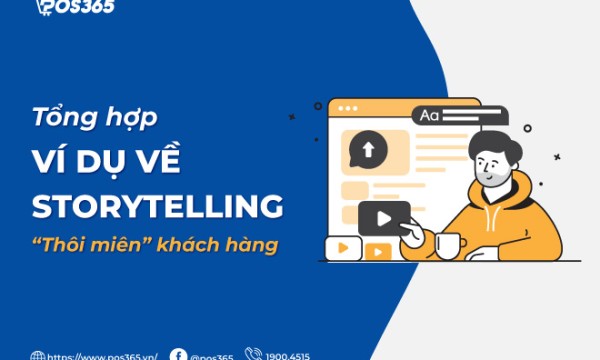 11 ví dụ về storytelling “thôi miên” khách hàng