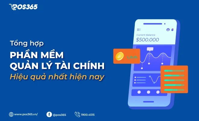 Top 14+ phần mềm quản lý tài chính hiệu quả nhất hiện nay