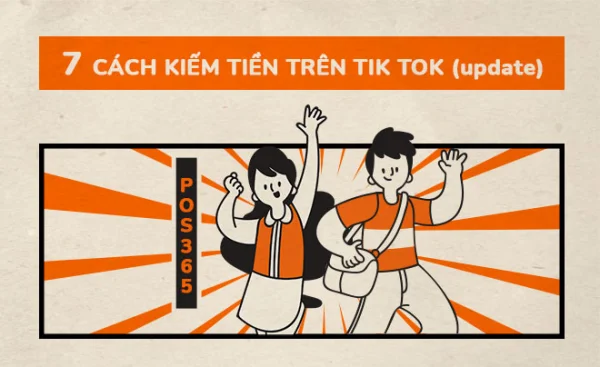 10+ Cách kiếm tiền trên Tiktok uy tín, hiệu quả vào năm 2025