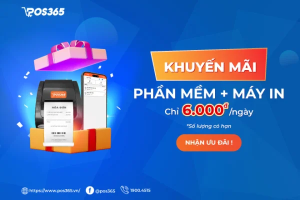 HOT DEAL 2025 - Rinh ngay Combo gói phần mềm cùng máy in hóa đơn chỉ 6k/ngày