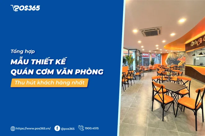 10 Mẫu thiết kế quán cơm văn phòng thu hút khách hàng nhất 2025