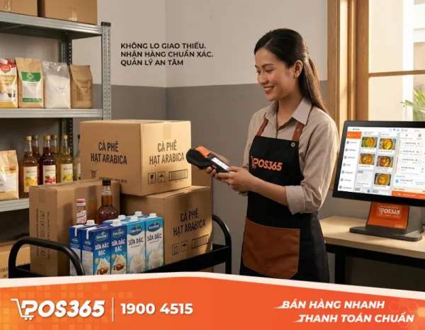 Quy trình nhận nguyên liệu quán cafe: Không còn nỗi lo nhà cung cấp giao thiếu, nhầm hàng